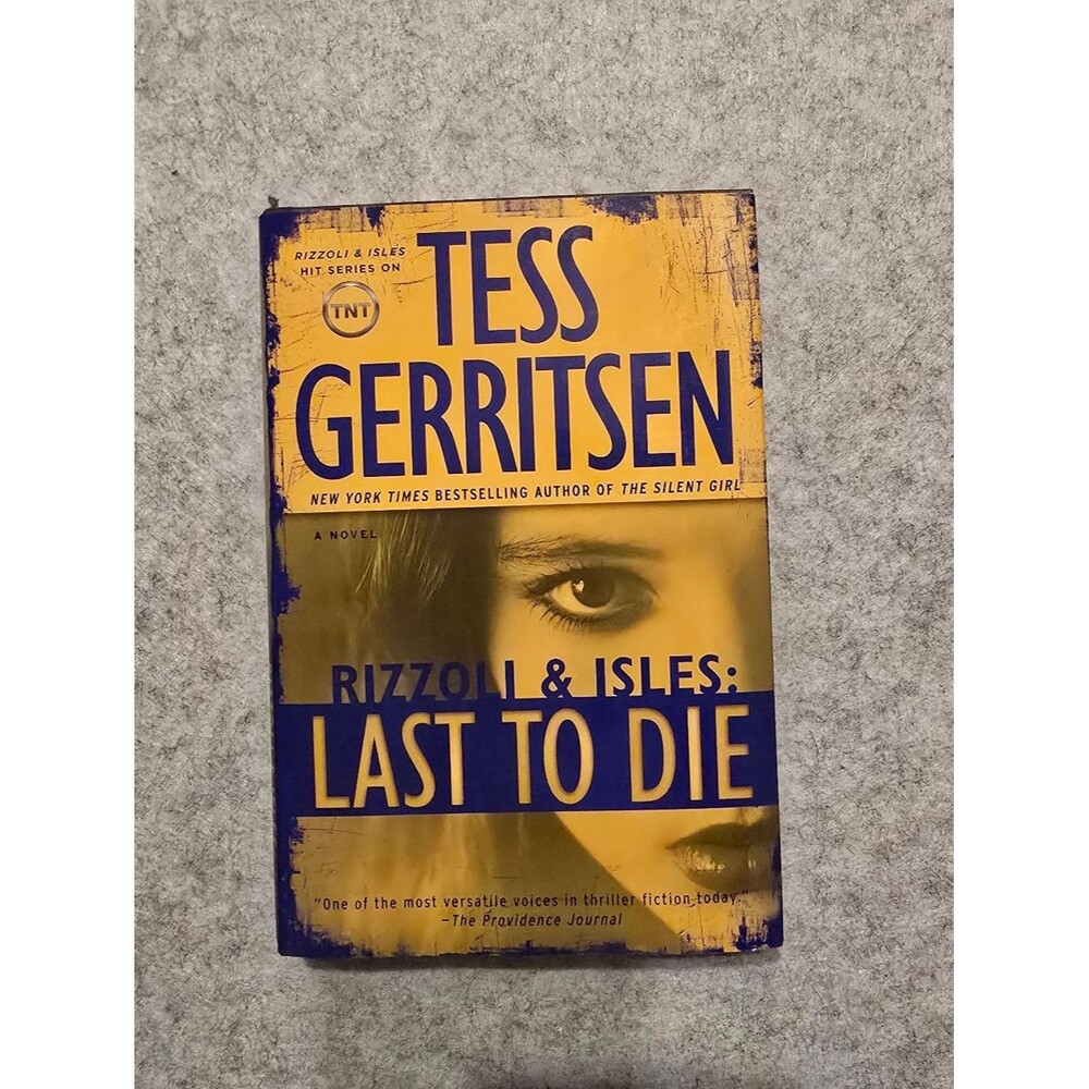 Rizzoli & Isles Last To Die By Tess Gerritsen Hardcover